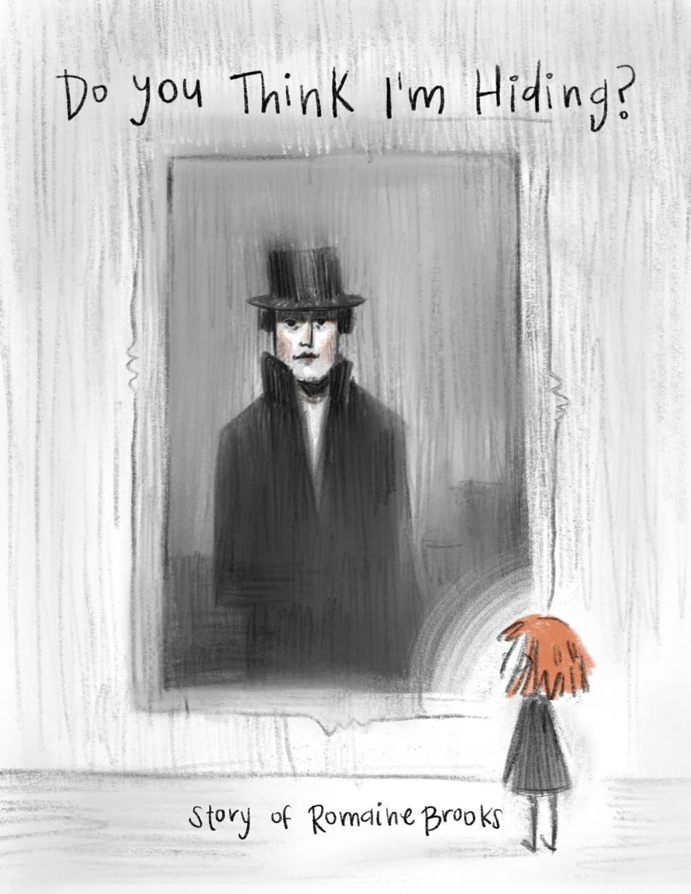 Do You Think I’m Hiding? A Comic About Romaine Brooks, cover