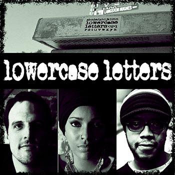 Blog Image 147 - Luce Unplugged: 5 (plus one) Questions with the Band lowercase letters Blog Image 147 - Luce Unplugged: 5 (plus one) Questions with the Band lowercase letters