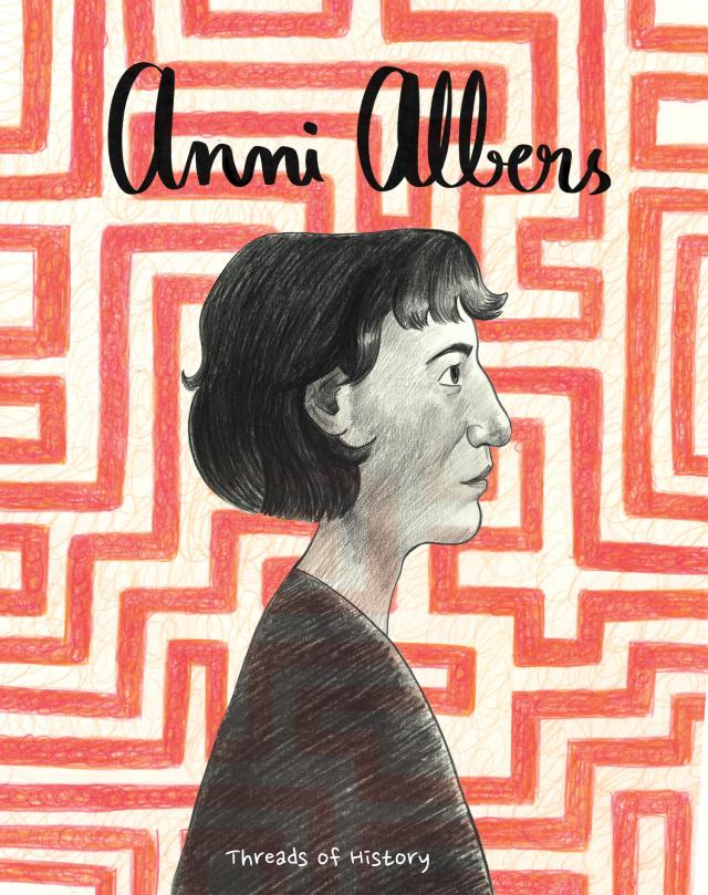 Threads of History: A Comic About Anni Albers, Cover